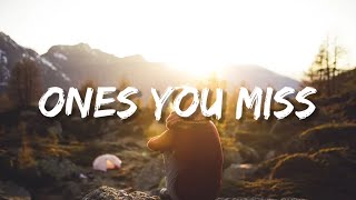 R3Hab Ones You Miss Lyrics