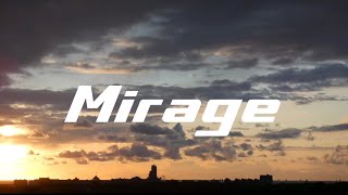 Mirage/5IN Lyric Video