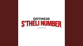 S'theli Number (feat. D'Munda & Thera Steli)