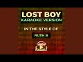 Lost Boy (In the Style of Ruth B) (Karaoke Version)