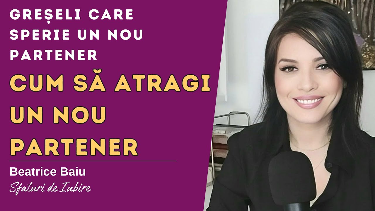 Greșeli care sperie un nou partener | Cum să atragi un nou partener