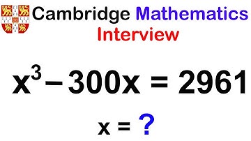 Cambridge Interview Question | How to Solve Advanced Cubic Equations