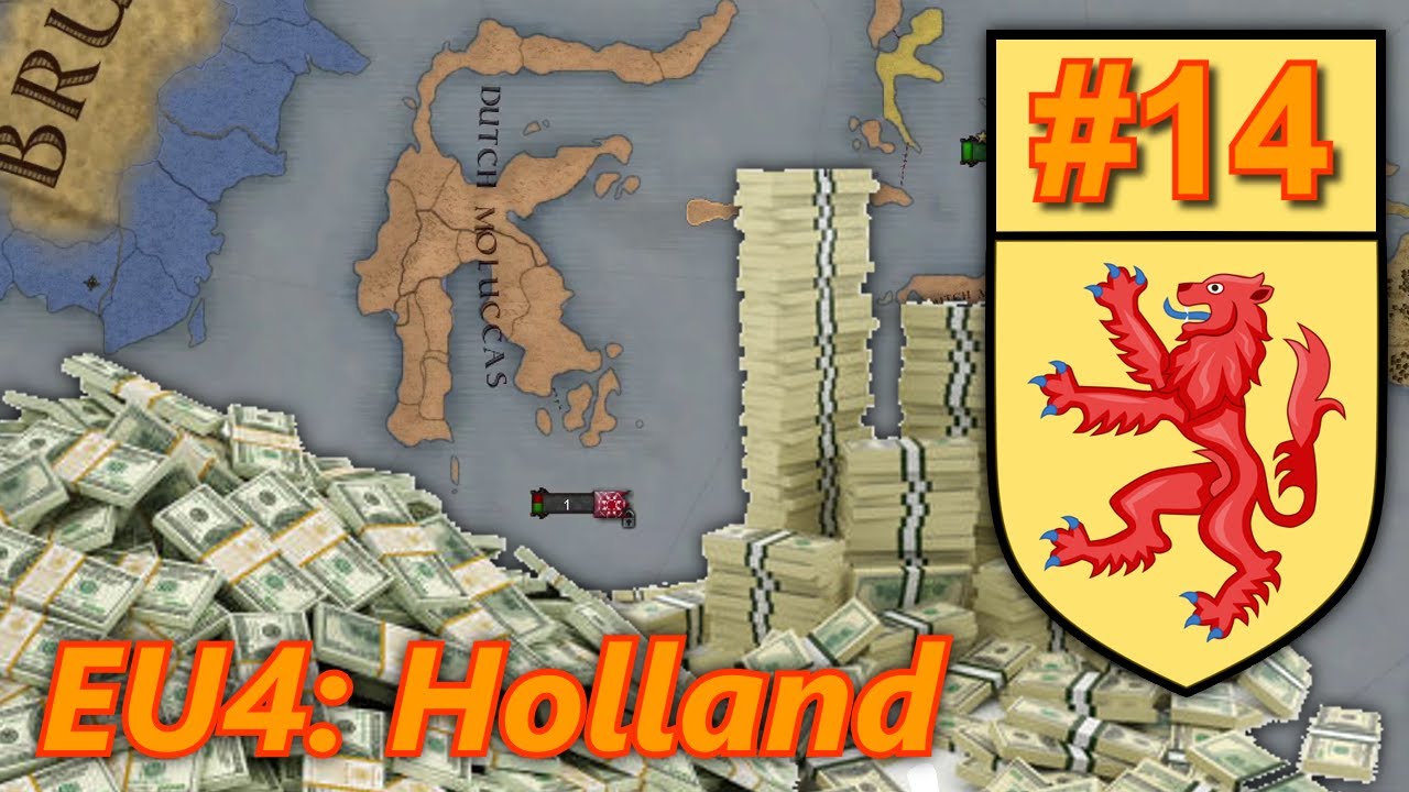 Surrounded by Enormous Piles of Money | EU4 - Holland #14 