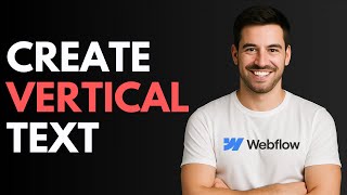 Celebrity How to Create Vertical Text in Webflow [QUICK GUIDE] Profile