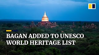 Bagan Added To Unesco World Heritage List