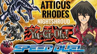 Atticus Rhodes - Nightshroud Speed Duel Yugioh GX Anime Deck (Red-Eyes Black Dragon Deck) - Ep.85