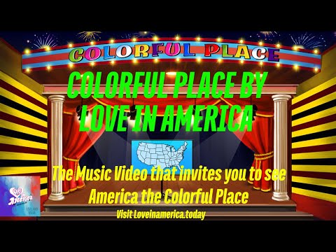 COLORFUL PLACE - Love in America-with David Keener( Official Music Video)