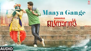 Maaya Gange Audio Song [Malayalam] | Banaras | Zaid Khan | Hesham Abdul Wahab|Jayathirtha|B.Ajaneesh Thumb