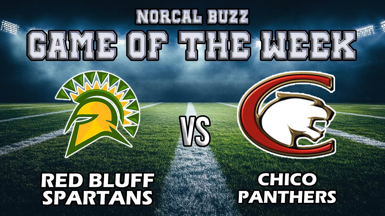 NorCal Buzz Sports Network Game of the Week:  RED  BLUFF  vs. CHICO
