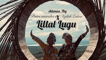 LILLAL LUGU ADZMAN_TBG PANGALAY PUTRI MARSHA X AQILAH ZAHRA