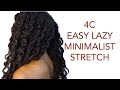 CLUMP MAINTENANCE | THE LAZIEST MOST MINIMALIST NATURAL HAIR STRETCHING ROUTINE