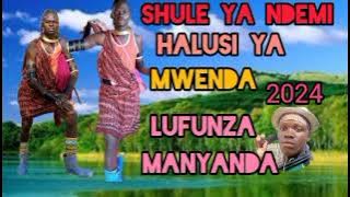 SHULE YA NDEMI HALUSI YA MWENDA MBASHA STUDIO 2024 lufunza Manyanda msambazaji