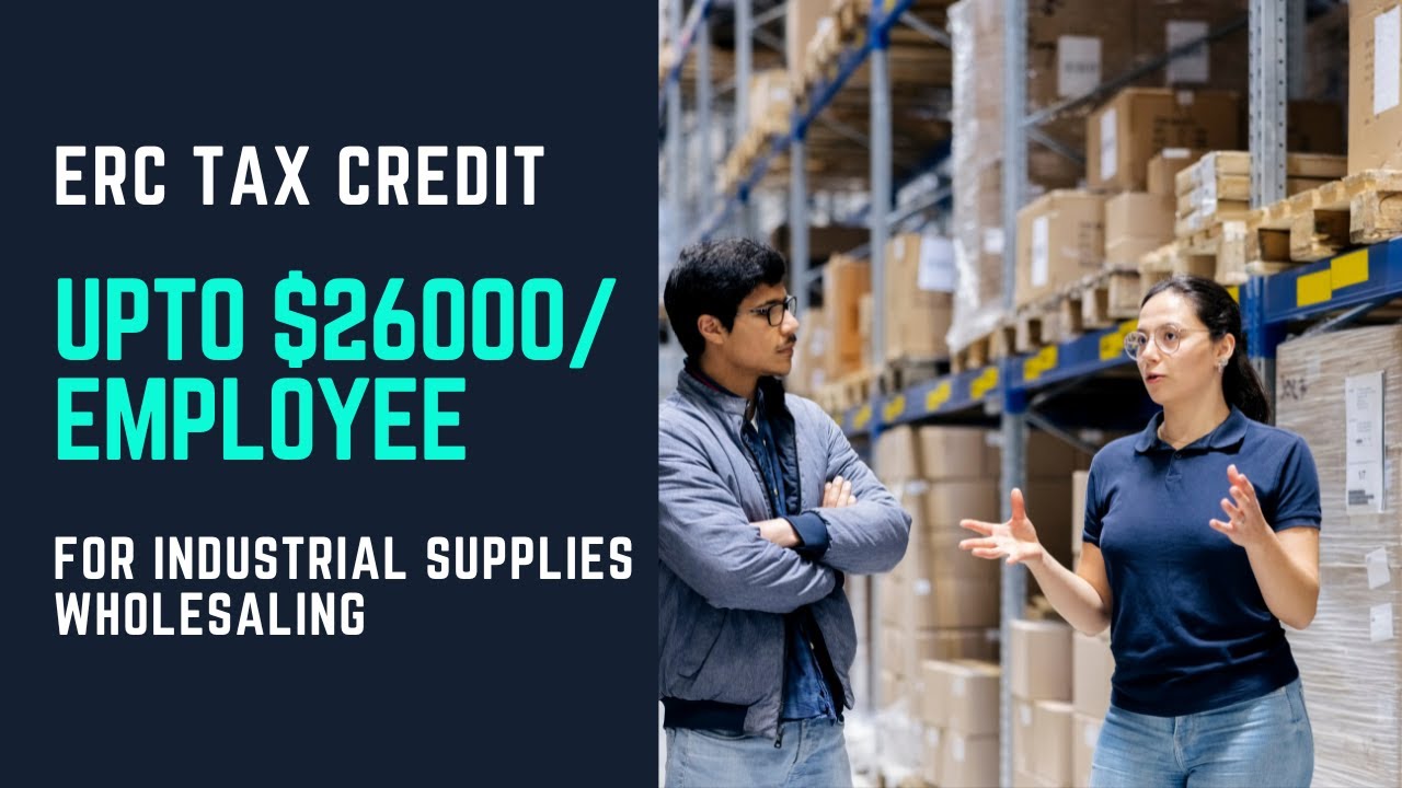 Industrial Supplies Wholesaling: Unlocking the Benefits of ERC Program ...