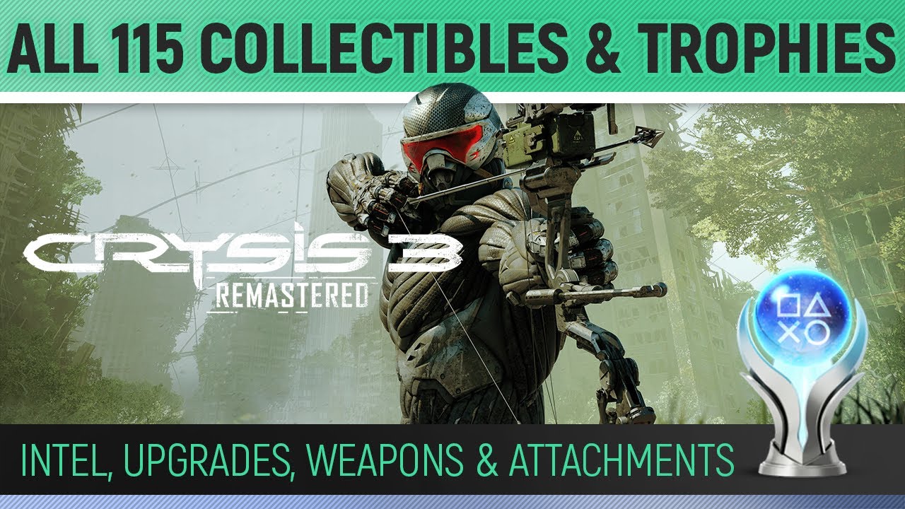 Crysis 3 Remastered Trophy Guide