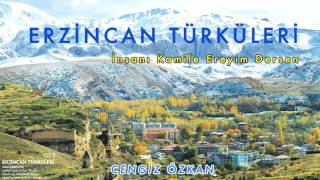 Cengiz Özkan - İnsanı Kamile Ereyim Dersen [ Erzincan Türküleri © 2010 Kalan Müzik ] Resimi