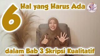 6 Things That Must Be Included in Chapter 3 of a Qualitative Thesis I Thesis Series Part 19