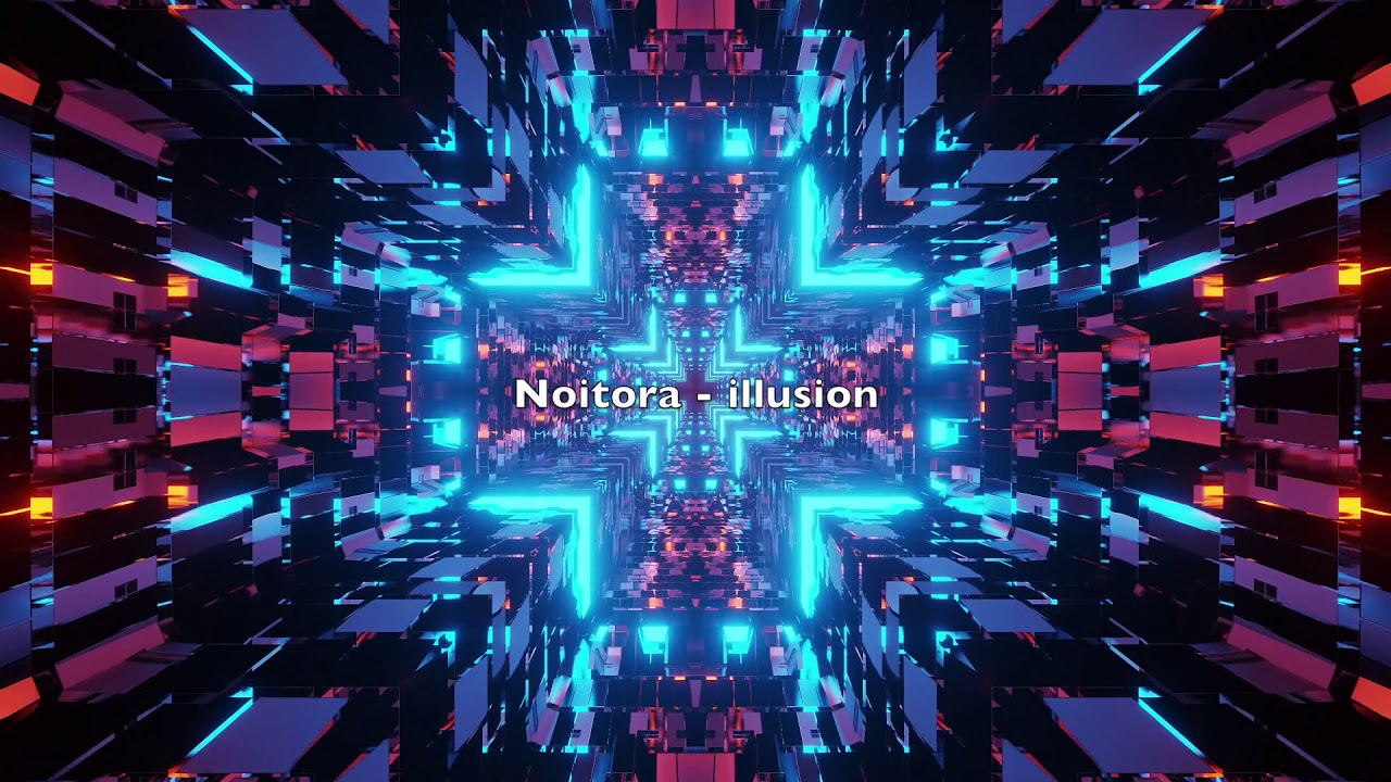 Noitora - illusion [Official Audio]