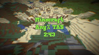 Minecraft Any% in 2:43 | TAS