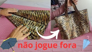 🌟COM GUARDA-CHUVA QUEBRADO FIZ UMA SACOLA\BOLSA INCRIVEL