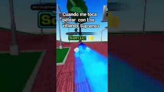 Cuando me toca pelear con villanos supremos