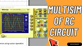 RC Circuit Simulation in Multisim | Measuring Vmax & Time Delay l EEE 241 Lab 3lEEE by PriontalNSU
