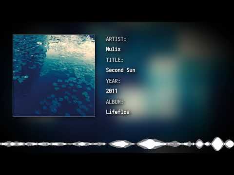 Nulix — Nulix - Second Sun