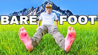 I Climb A Mountain Barefoot... Do Not Try This
