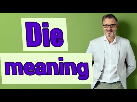 Die | Meaning of die