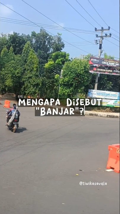Mengapa Disebut Banjar? #sejarah #banjar