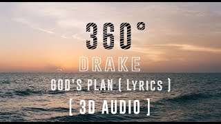 Video thumbnail of "Drake -  God's Plan [360°Lyric Video HD] 3D Binaural Audio |"