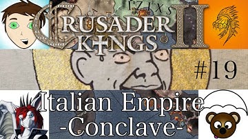 CK2: Multiplayer - The Italian Empire - Ep.19
