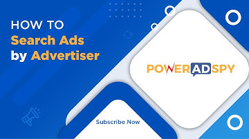 How to Search Ads by Advertiser - How to Tutorial Series | PowerAdSpy