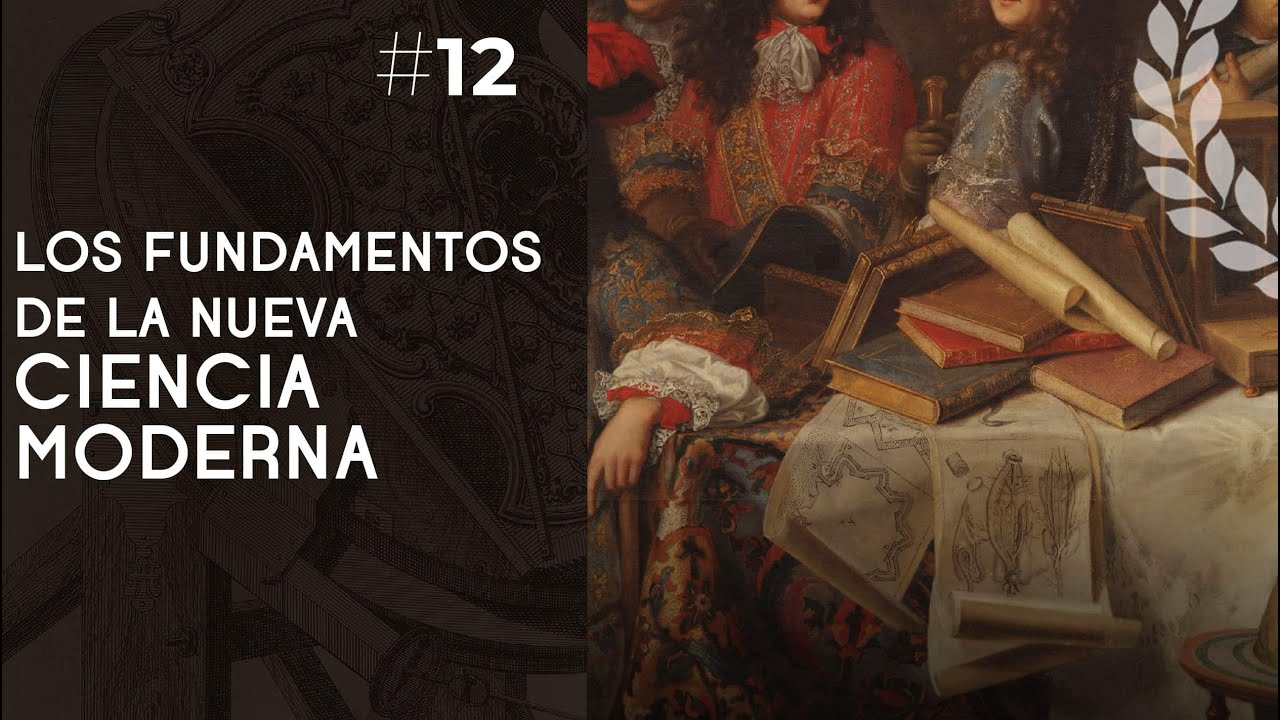12 - Los fundamentos de la nueva ciencia moderna - Dra. Ana Minecan ...