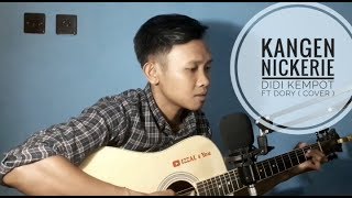 Kangen Nickerie - Didi kempot ft Dory ( cover )