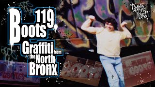 BOOTS 119  'Graffiti from the North Bronx'