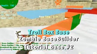 CS1.6 Zombie BaseBuilder [Tutorial Base #2] - (InvisibleEnter+FakeHole) Troll Box Base