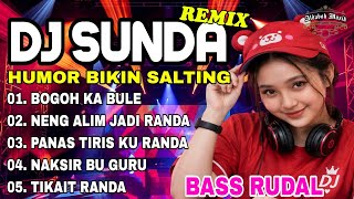 DJ SUNDA REMIX 🎧 DJ HUMOR JEDAG JEDUG VIRAL TIKTOK - DJ BOGOH KA BULE 😎 FULL BASS OYAG 🔥🔥