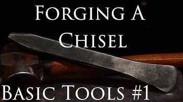 Blacksmithing -  Forging a Chisel