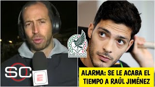 SELECCIÓN MEXICANA Lo último sobre Raúl Jiménez. Si va al mundial, sale Santi Giménez | SportsCenter