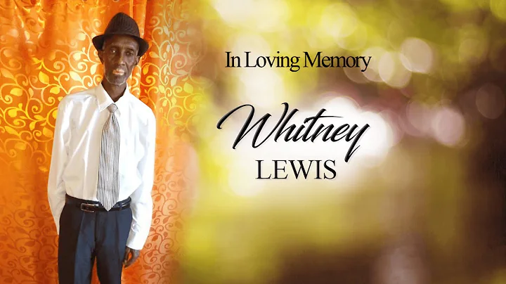 Celebrating the Life of Whitney Dacosta Lewis