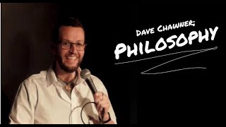 Dave Chawner; Philosophy