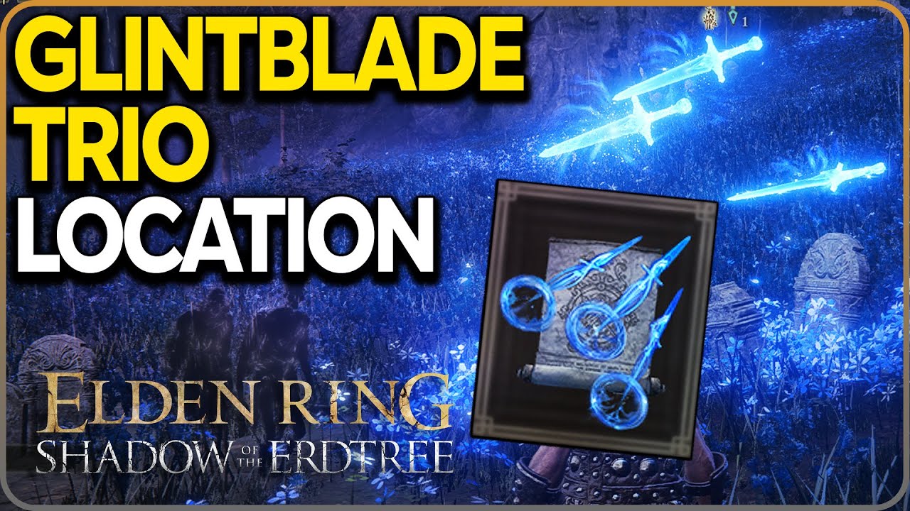 Glintblade Trio Spell Location Elden Ring DLC YouTube
