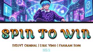 'Spin To Win' by Baby Saja | Fanmade Song | Lyric Video | KPop Demon Hunters