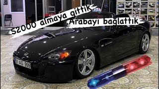 S2000 Almaya Gi̇tti̇karabayi Bağlattikburhan Bi̇rbey