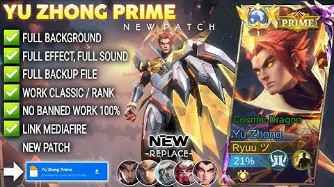 Script Skin Yu Zhong PRIME - Cosmic Dragon No Password | Full Effect Voice | Patch Terbaru