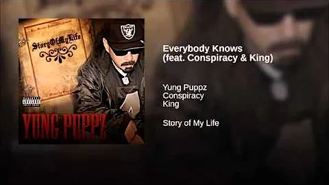 4. Everybody Knows - Yung Puppz Ft. Conspiracy & Lil Sneaks