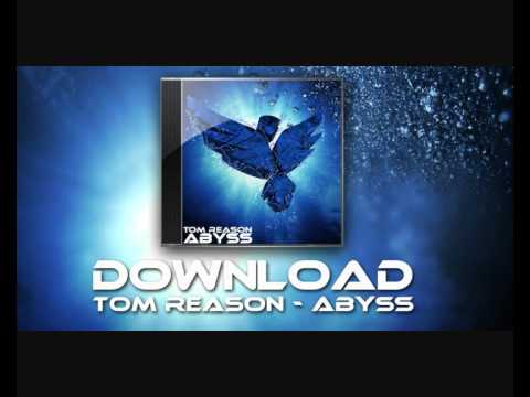 Tom Reason   Abyss Russian Melodic Progressive House August 2011