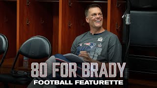 80 FOR BRADY | Behind the Scenes with Tom Brady, Rob Gronkowski, Julian Edelman and Danny Amendola