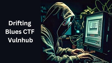 Driftingblues CTF | Vulnhub walkthrough