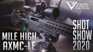 SHOT SHOW 2020 - Mile High AXMC-LE